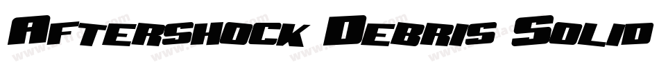 Aftershock Debris Solid Italic字体转换